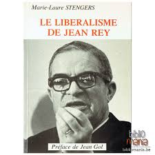 Le libéralisme de Jean Rey (Marie-Laure Stengers)
