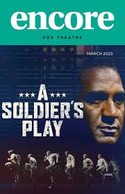 Fox Theatre: A Soldier's Play, March, 2023 by Encore Magazine