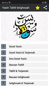 Maybe you would like to learn more about one of these? Yasin Tahlil Dan Istighosah Arab Terjemah Mp3 For Android Apk Download