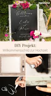 Schilder Selbst Gestalten Das Willkommensschild Zur Hochzeit Karte Hochzeit Willkommensschild Hochzeit Diy