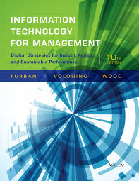 Information Technology For Management 10th Edition By Efraim Turban Ebook Pdf Digital Strategy Information Technology Technology Management
