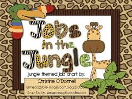 Jobs In The Jungle Jungle Theme Job Chart