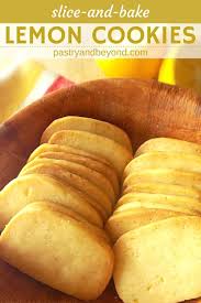 Lemon Slice And Bake Cookies Pastry Beyond In 2020 Lemon Cookies Recipes Baking Recipes Cookies Lemon Cookies