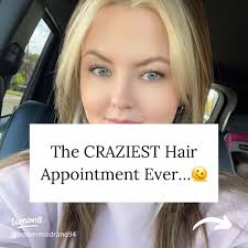 The Craziest Hair Appointment: A True Story