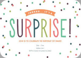 Throwing a surprise birthday party is not an easy job, especially if the birthday person is a little nosy and can sniff a conspiracy from a mile away. Surprise Birthday Party Invitations Vistaprint