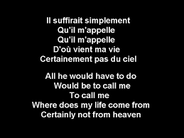 Je vous dirais simplement qu'à part ça tout va bien a part d'un père je ne manque de rien je vis dans un autre monde je m'accroche tous les jours je briserai le silence qui m'entoure. Si Seulement Je Pouvais Lui Manquer Calogero French Subs Francais Anglais French English Video Dailymotion