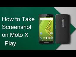 Should the configuration on your motorola moto e5 be slightly different. How To Take Screenshot On Motorola Moto X Play Android Smartphone Youtube
