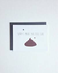 Sorry i acted like an ass! Pin By Paige Geggie On Cards Tags Sorry Cards Im Sorry Cards Funny Cards