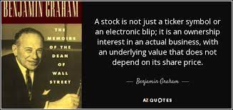 Coefficient that measures the volatility of a stock's returns relative to the market (s&p 500). Benjamin Graham Quote A Stock Is Not Just A Ticker Symbol Or An