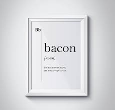 Bacon Definition Print Kitchen Decor Kitchen Wall Art Gift For Etsy Funny Definition Minimalist Wall Art Typography Wall Art