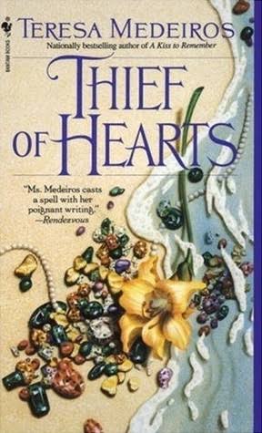 Thief of Hearts by Teresa Medeiros | Goodreads