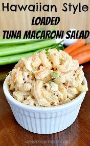 Hawaiian Style Loaded Tuna Macaroni Salad Recipe Healthy Tuna Recipes Tuna Macaroni Salad Macaroni Salad Recipe