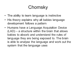 He is a linguist, philosopher, cognitive scientist, historian, social critic, and political activist. Unit 11 Theorists Of Language Development Ppt Download