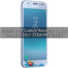 Thread tools · insert another carrier sim card and power on the phone. Install Twrp And Root Galaxy J3 2017 J330f Fn G Ds U Techbeasts