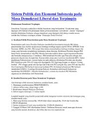 Mementingkan kepentingan partainya daripada kepentingan bagsa. Sistem Politik Dan Ekonomi Indonesia Pada Masa Demokrasi Liberal Dan Terpimpin