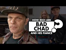 How rich are Bad Chad and his fiancée Jolene MacIntyre?