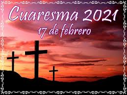 Que dará comienzo el jueves 18 y que todos los martes y jueves de la cuaresma se va a. Blog Catolico Gotitas Espirituales Cuaresma 2021 Explicacion Lecturas Biblicas De Domingos Imagenes Reflexiones