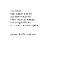 8 Inspirational Poems From Rupi Kaur S The Sun And Her Flowers Society19 21st Quotes Words Quotes Quotes