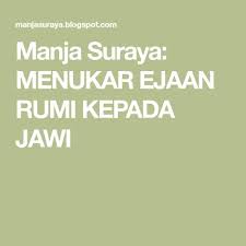 Manja Suraya Menukar Ejaan Rumi Kepada Jawi In 2020 Rumi Home Decor Decals