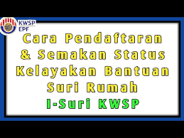 Berita baik buat golongan suri rumah apabila kerajaan memutuskan untuk meneruskan bantuan isuri kwsp seperti yang dibentangkan dalam belanjawan pendaftaran isuri kwsp boleh dibuat dengan memuat turun borang permohonan di laman web rasmi kwsp. I Suri Kwsp Cara Pendaftaran Semakan Status Kelayakan Bantuan Suri Rumah Youtube