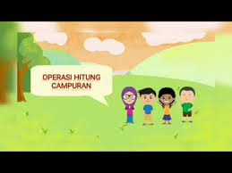 Matematika Operasi Hitung Campuran Kelas 6 Youtube