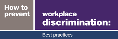How To Prevent Workplace Discrimination: Best Practices | Workplaces For All