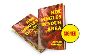 While others are looking to meet someone in their general area for casual encounters or serious relationships. Hot Singles In Your Area By Jordan Shiveley Unbound