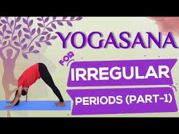 Effective Yoga Asanas To Treat Irregular Periods Yoga For Irregular Periods Part 1 Youtube Yoga Asanas Period Yoga Yoga Help