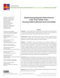 It is one of the very few. Pdf Otorhinolaryngology Out Patient Practice In The Post Covid 19 Era Ensuring A Balance Between Service And Safety