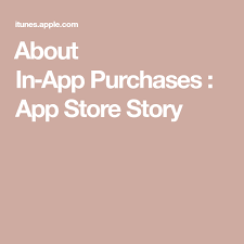 About In App Purchases App Store Story App Store App Story