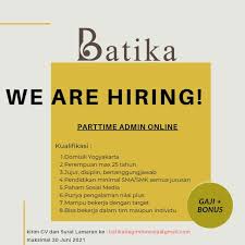 Kerja part time menjanjikan, penulis freelance. Lowongan Kerja Parttime Admin Online Di Batika Lokerjogja Id
