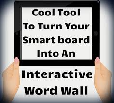 Cool Tool To Turn Your Smart Board Into An Interactive Word Wall Free L Interactive Word Wall Smart Board Activities Smart Board Lessons