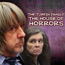 It Was a Call from God: The Horror of the Turpin Family