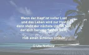 Sprüche Zum Urlaub Kurze Urlaubssprüche Zum Verschenken