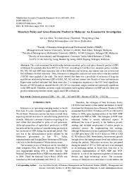 For immediate release not for publication or broadcast for malaysia, latest indicators point to continued improvements in economic activity in the first quarter. Pdf Monetary Policy And Gross Domestic Product In Malaysia An Econometric Investigation Dr Aye Aye Khin Academia Edu