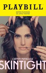 Skintight Playbill by Geffen Playhouse
