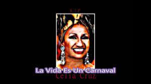She was renowned internationally as the queen of salsa as well as la guarachera de cuba. Tribute To Celia Cruz La Vida Es Un Carnaval Audio Only Lyrics In Description Youtube