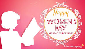 Beloved woman you are the origins of life. Happy Women S Day Messages For Boss Womens Day Wishes