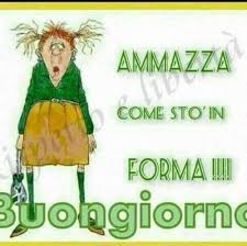 Buongiorno E Buona Giornata Http Immaginisolo Com Buongiorno E Buona Giornata 244 Buongiorno Buongiorno Immagini Buongiorno Divertente