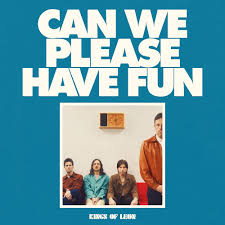Kings Of Leon Can We Please Have Fun ジャケット画像