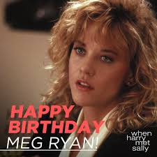 Happy Birthday Meg Ryan! See her