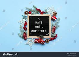 67 3 Days Until Christmas Royalty-Free Images, Stock Photos & Pictures |  Shutterstock