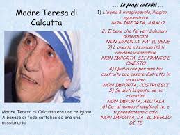 Speriamo che cosa tu sei cercando per te ottenuto in questo sito. Madre Teresa Di Calcutta Le Citazioni Le Poesie E Le Frasi Piu Belle