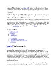 Kerjasama, sokongan dan penglibatan masyarakat secara aktif dalam pelaksanaan pengasingan sisa pepejal isi rumah ini adalah salah satu faktor utama kejayaan program ini. Demam Denggi