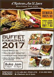 So, what's better than ramadhan buffet? 20 Buffet Ramadan 2017 Di Sekitar Shah Alam Mesti Cuba