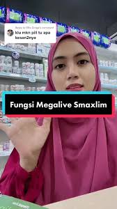 Replying to @Effa Dinga Fungsi2 Megalive Smaxlim. Semoga bermanfaat. #fyp  #foryoupage #tiktokeducation #tiktokguru #keeplearning #farmasilautan  #farmasilautanpaka #racuntiktokshopmalaysia #racuntiktok