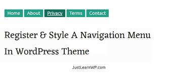 Creating menu for your theme using register_nav_menu and. How To Register And Style A Navigation Menu In Wordpress Theme Justlearnwp Com