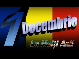La multi ani si multa sanatate! 1 Decembrie La Multi Ani Romania Youtube