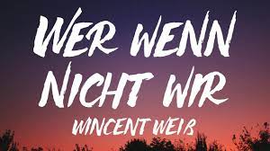 Für den clip hat sich wincent jede menge prominente freunde eingeladen, unter anderem mit dabei sind joko winterscheidt, pietro lombardi, kai pflaume, heiko & roman lochmann, alvaro soler, johannes oerding. Wincent Weiss Wer Wenn Nicht Wir Lyrics Youtube