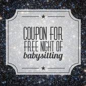 Check spelling or type a new query. The Gift Of Babysitting Babysitting Coupon Coupon Template Babysitting